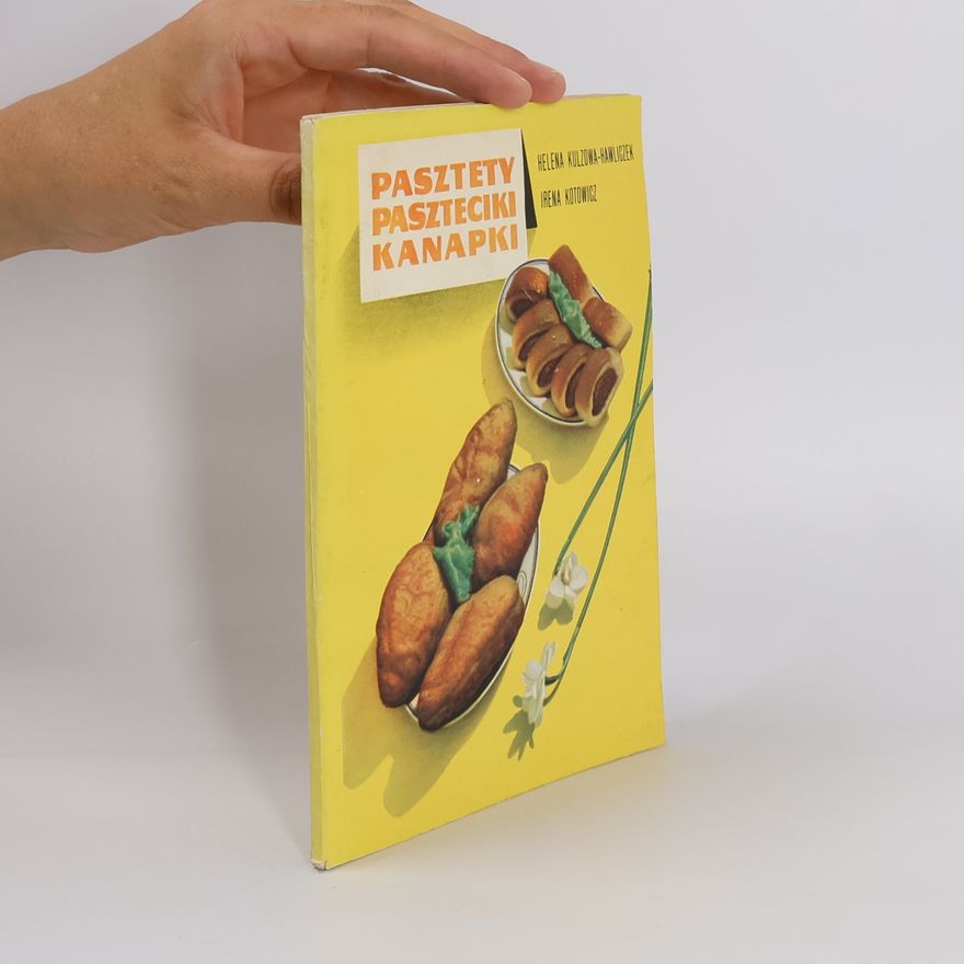 Irena Kotowicz Pasztety, paszteciki, kanapki