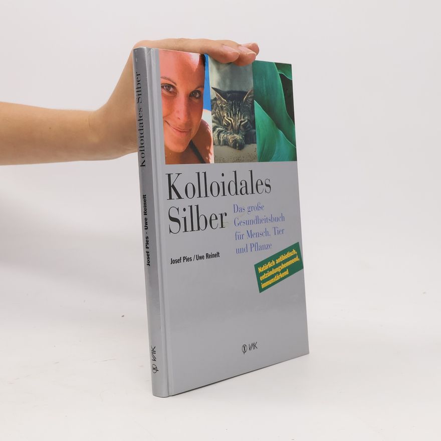 Josef Pies Kolloidales Silber