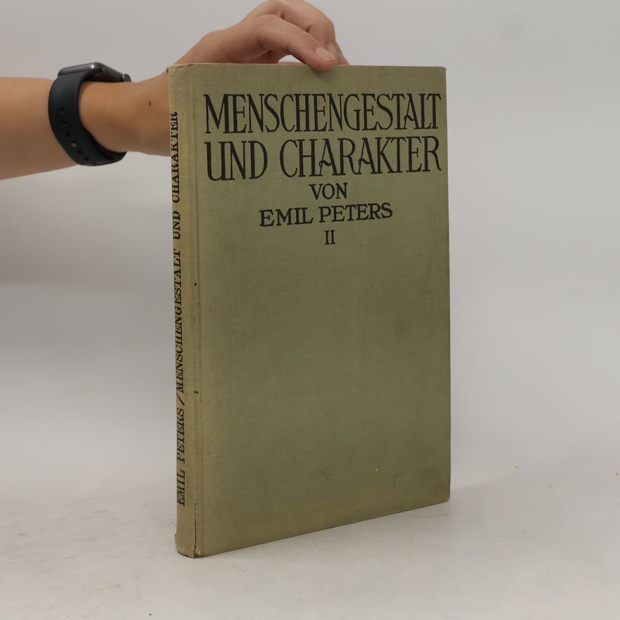 Emil Peters Menschengestalt und Charakter II.