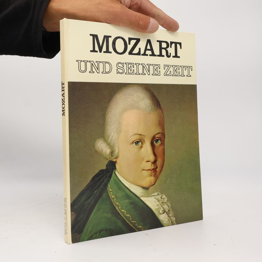 Autorenkollektiv Mozart und seine Zeit