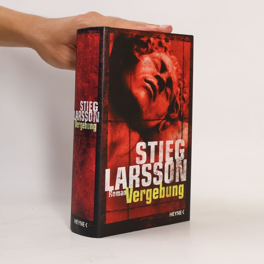 Stieg Larsson Vergebung
