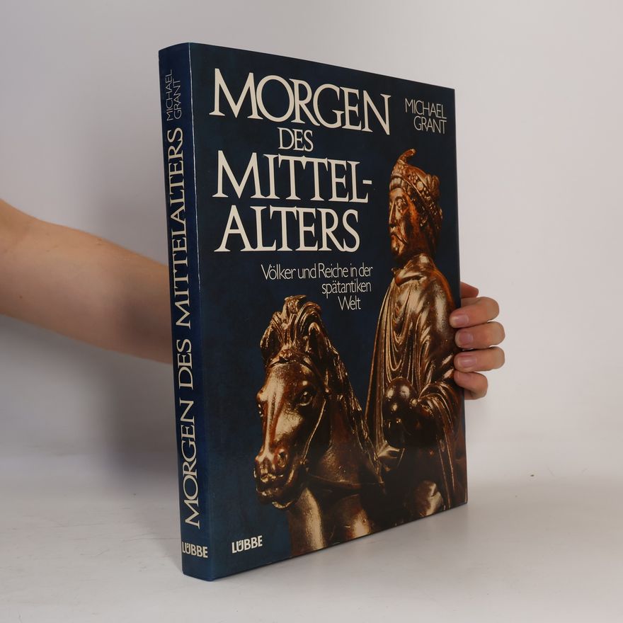 Michael Grant Morgen des Mittelalters
