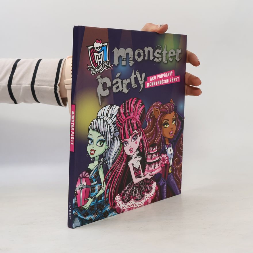 Autorenkollektiv Monster párty. Ako pripraviť monštróznu párty
