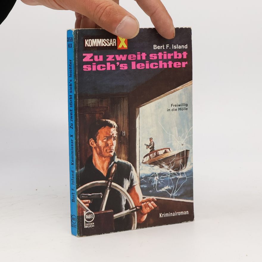 Bert F. Island Zu zweit stirbt sich’s leichter
