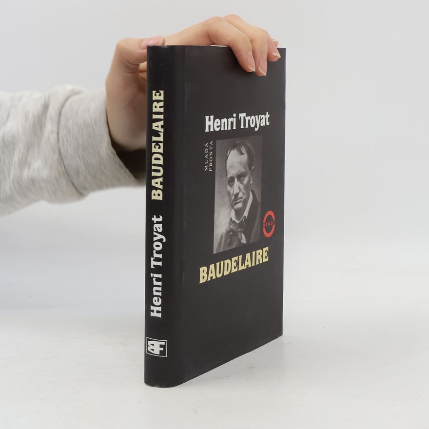 Henri Troyat Baudelaire
