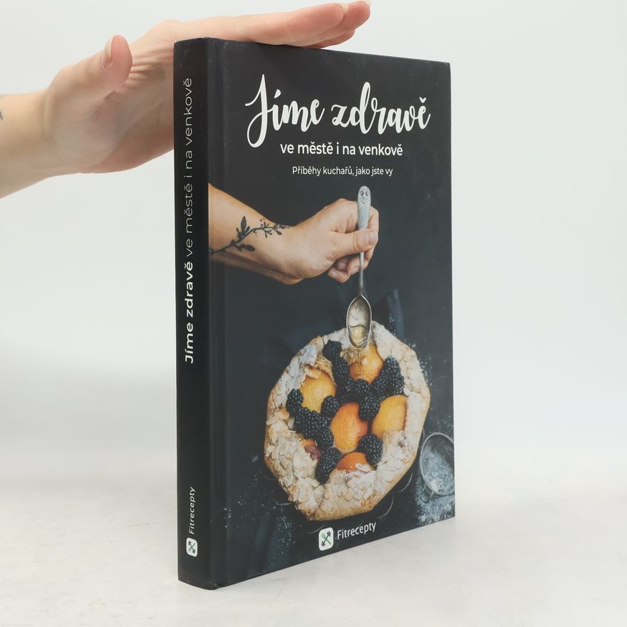 Barbora Lundgren Jíme zdravě ve městě i na venkově