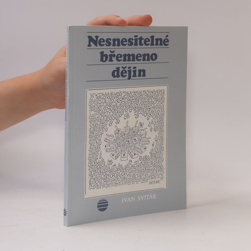 Ivan Sviták Nesnesitelné břemeno dějin: Novosvětská symfonie