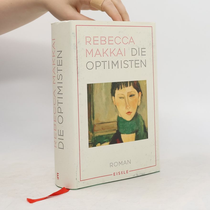 Rebecca Makkai Die Optimisten