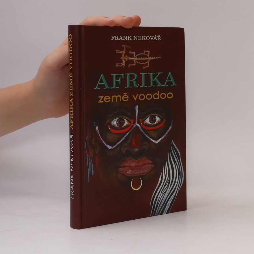 Frank Nekovář Afrika země voodoo