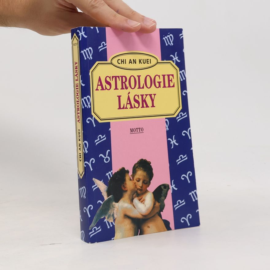 Chi An Kuei Astrologie lásky