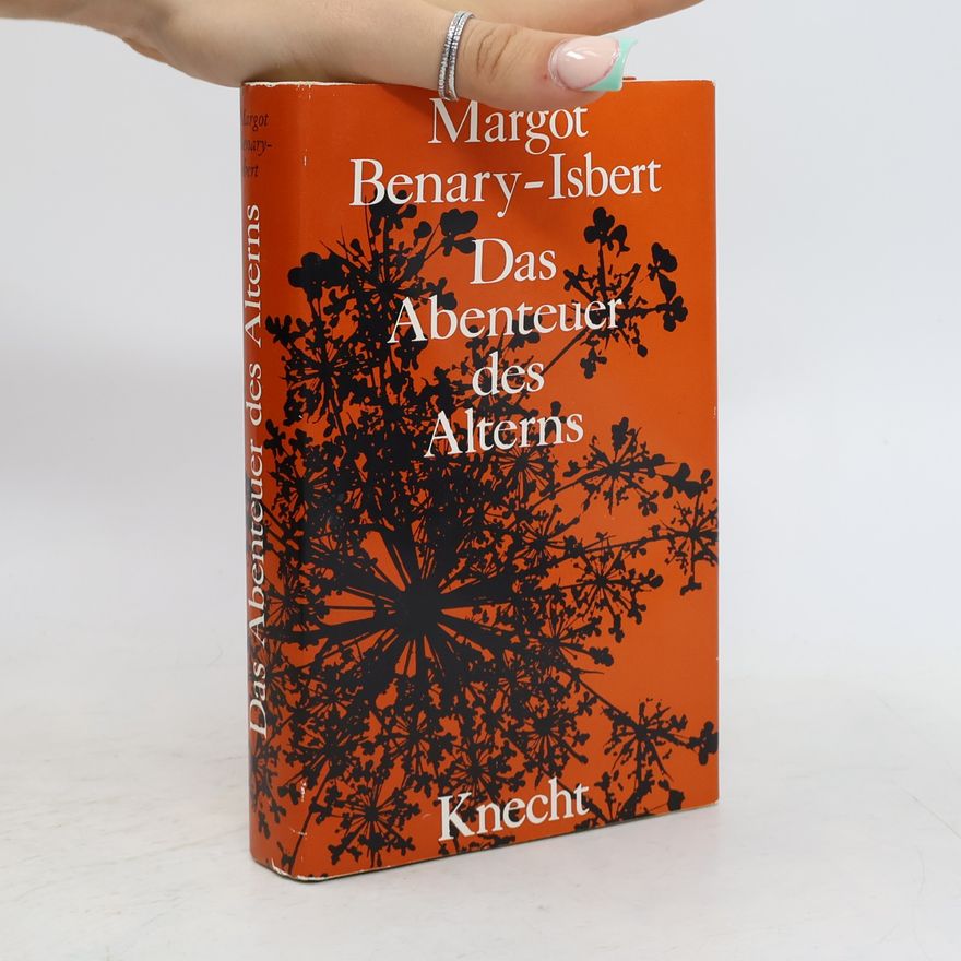 Margot Benary-Isbert Das Abenteuer des Alterns
