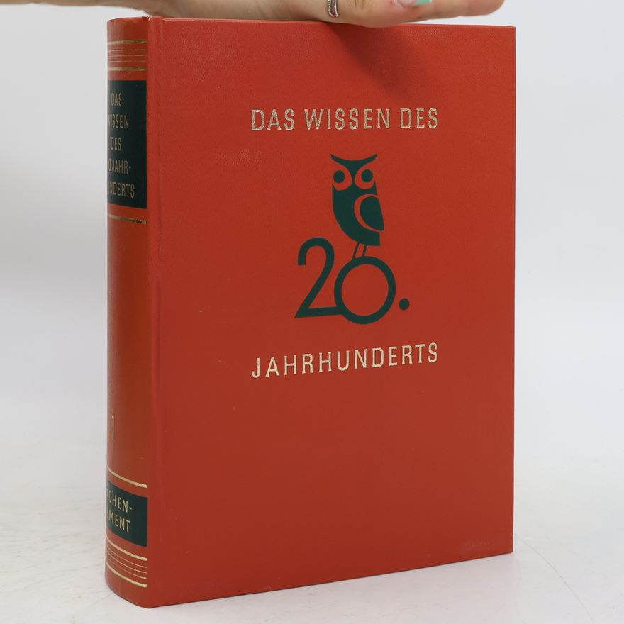 Autorenkollektiv Das Wissen des 20. Jahrhunderts 1