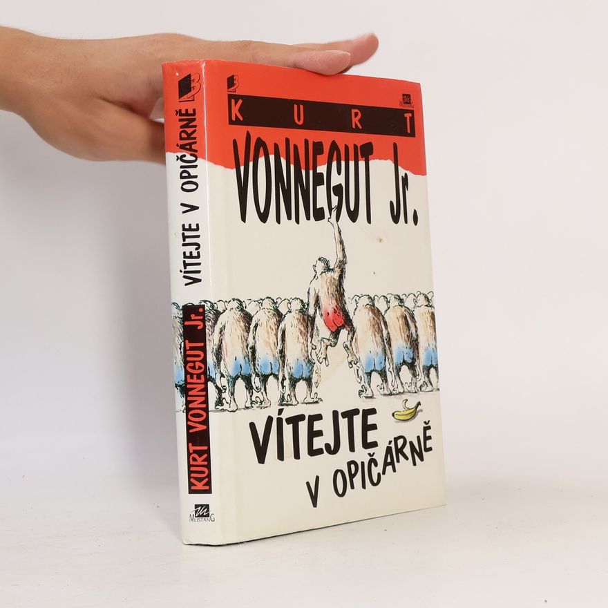 Kurt Vonnegut Vítejte v opičárně