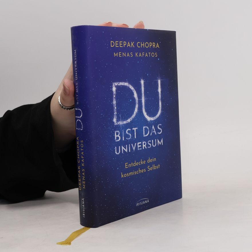 Deepak Chopra Du bist das Universum