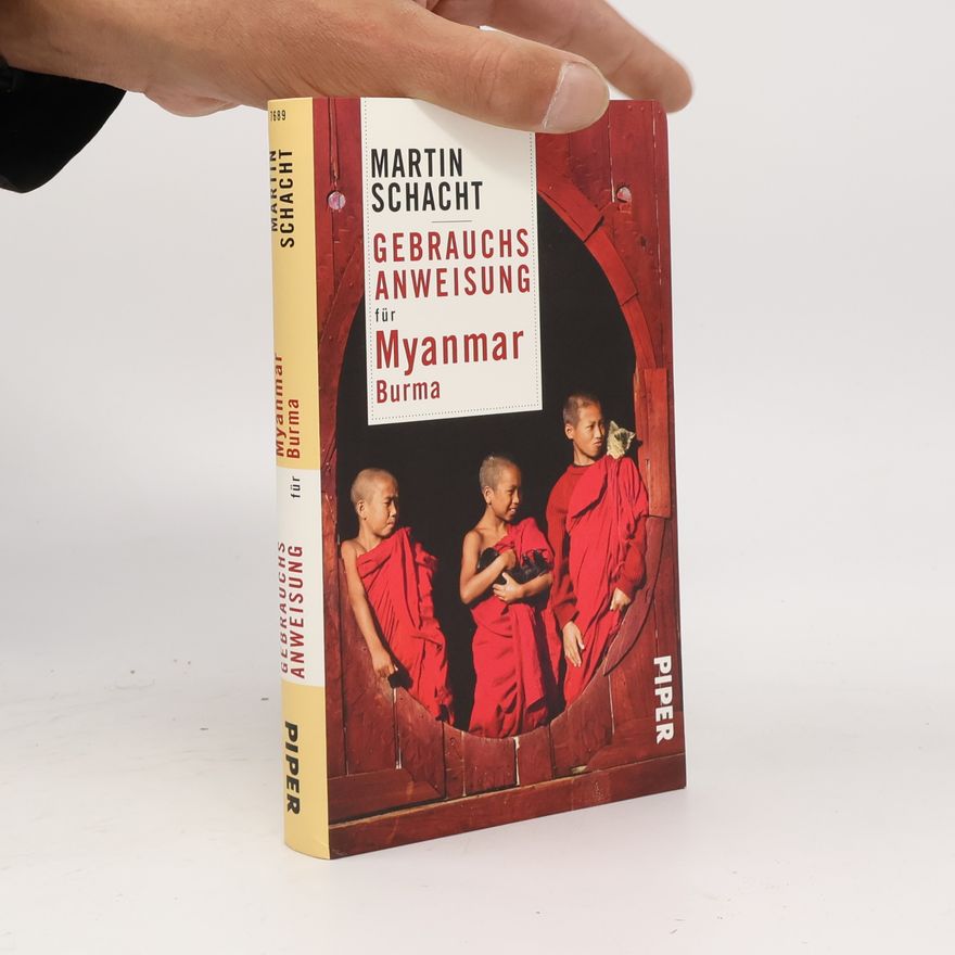Martin Schacht Gebrauchsanweisung für Myanmar Burma