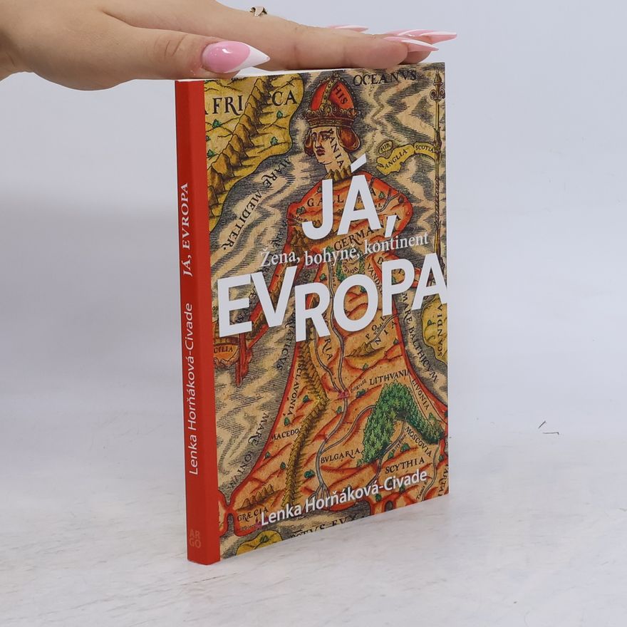 Lenka Civade Já, Evropa