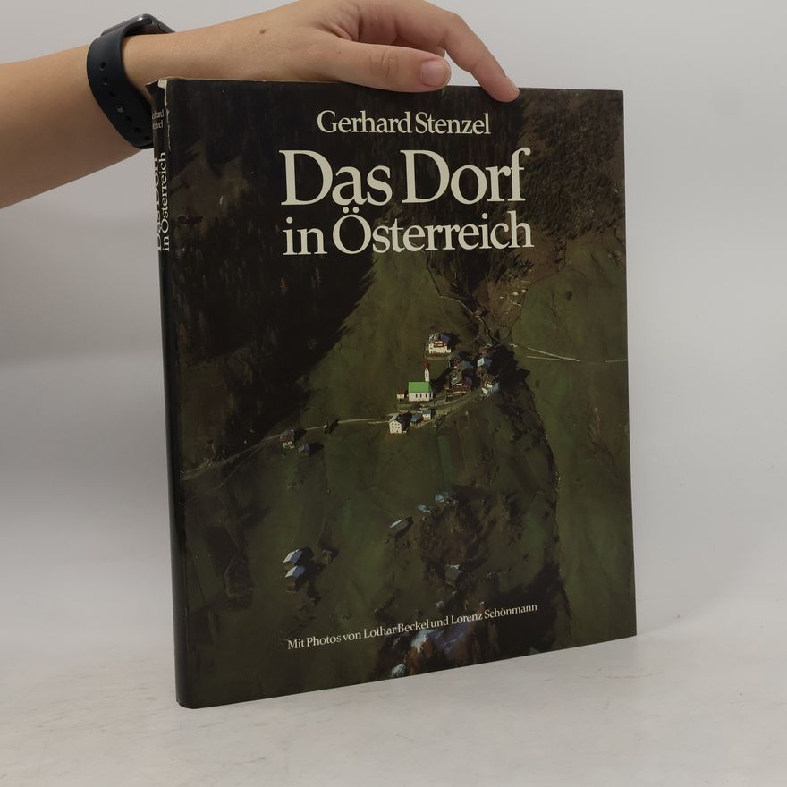 Gerhard Stenzel Das Dorf in Österreich