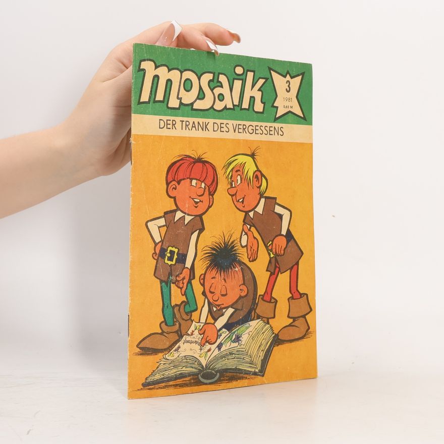 Various authors Mosaik 3/1981. Der Trank des Vergessens