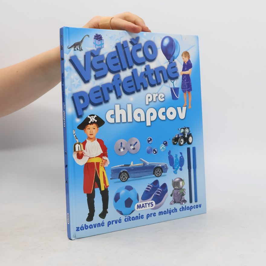 Autorenkollektiv Všeličo perfektné pre chlapcov