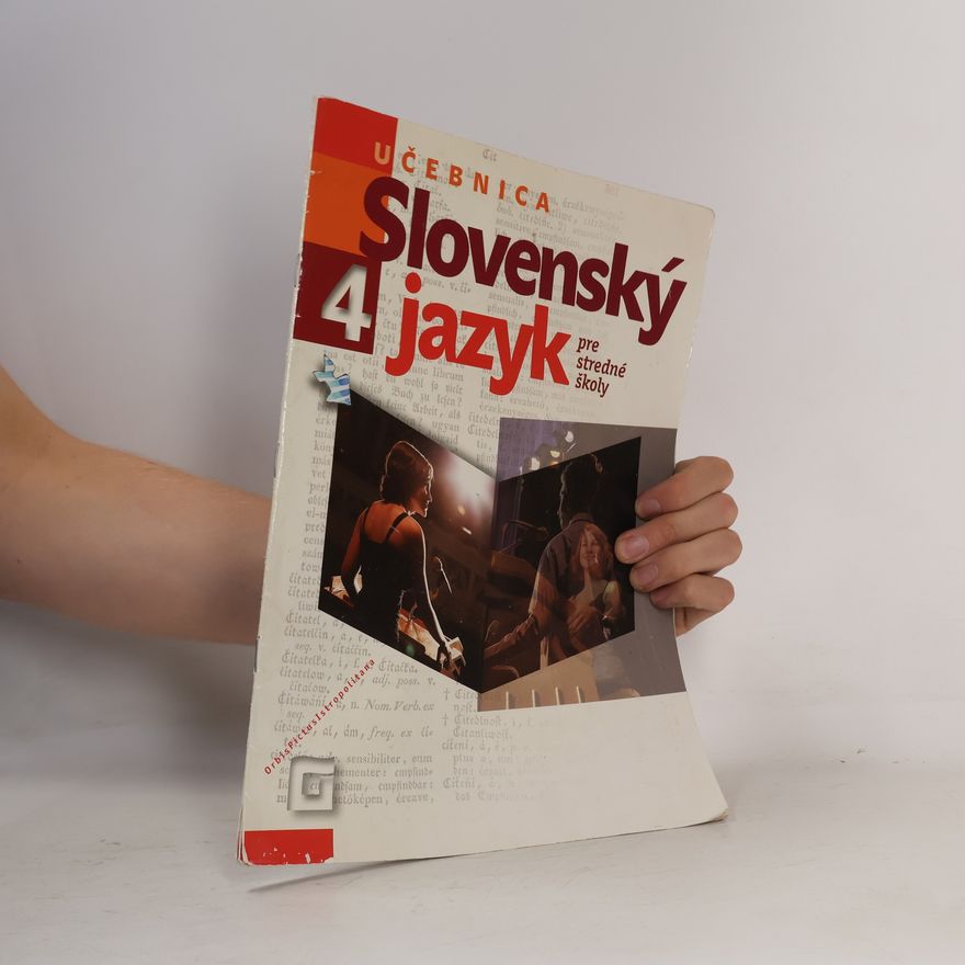 Autorenkollektiv Slovenský jazyk pre stredné školy 4. Učebnica