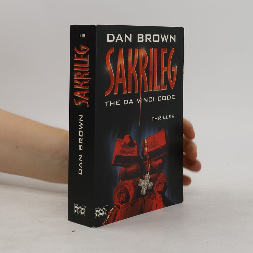 Dan Brown Sakrileg. The Da Vinci Code