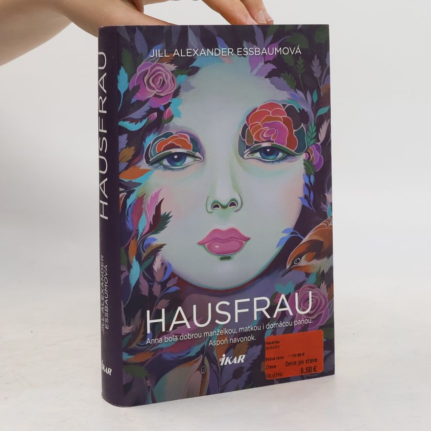 Jill Alexander Essbaum Hausfrau