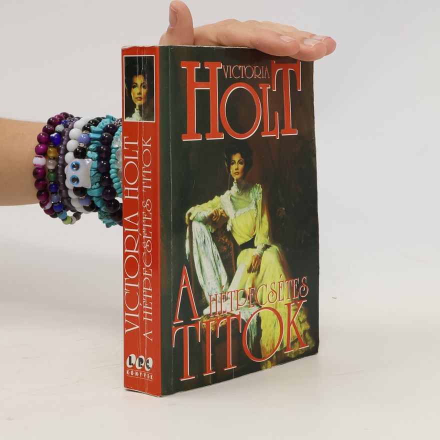 Victoria Holt A hétpecsétes titok