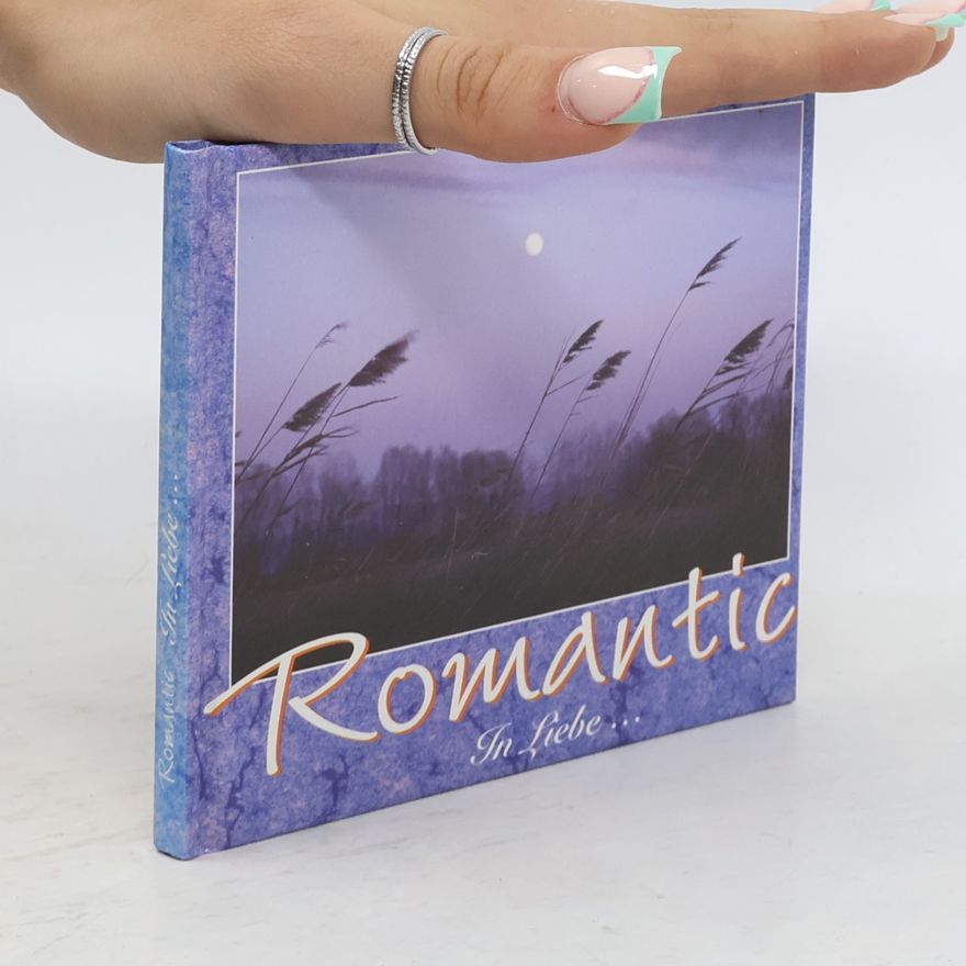 Autorenkollektiv Romantic. In Liebe...