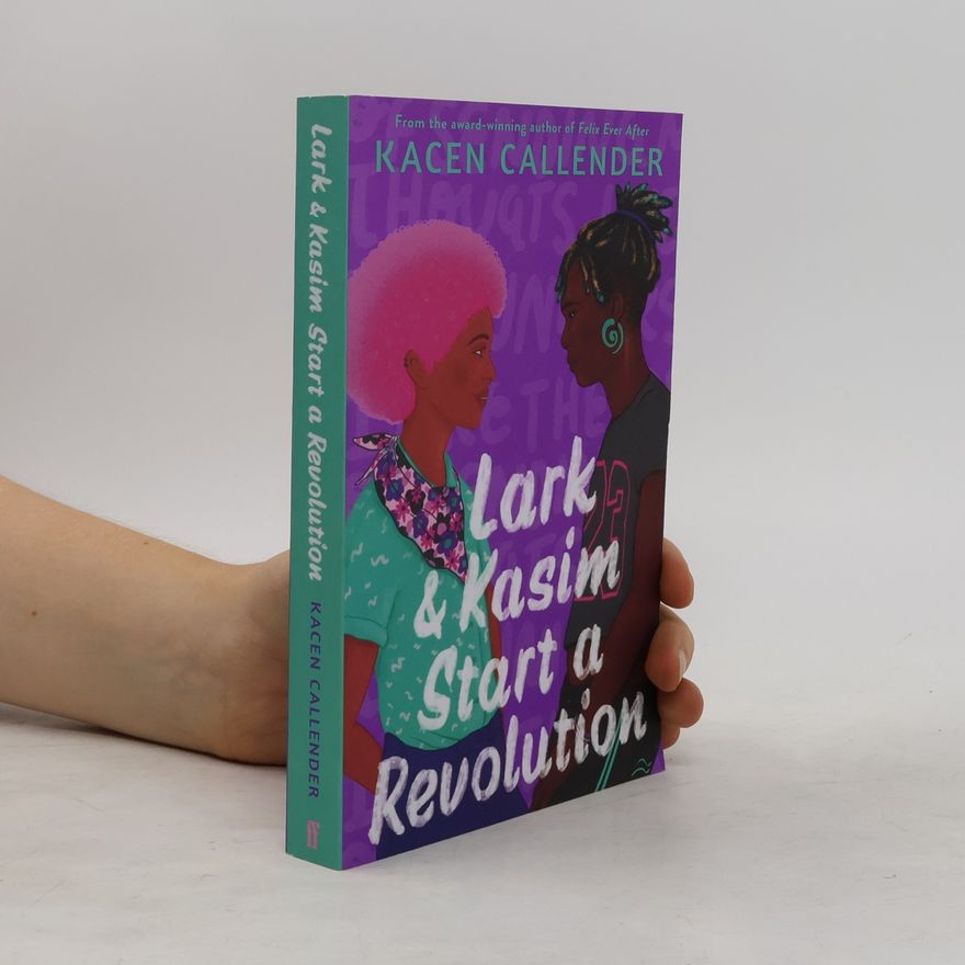 Kacen Callender Lark & Kasim start a revolution