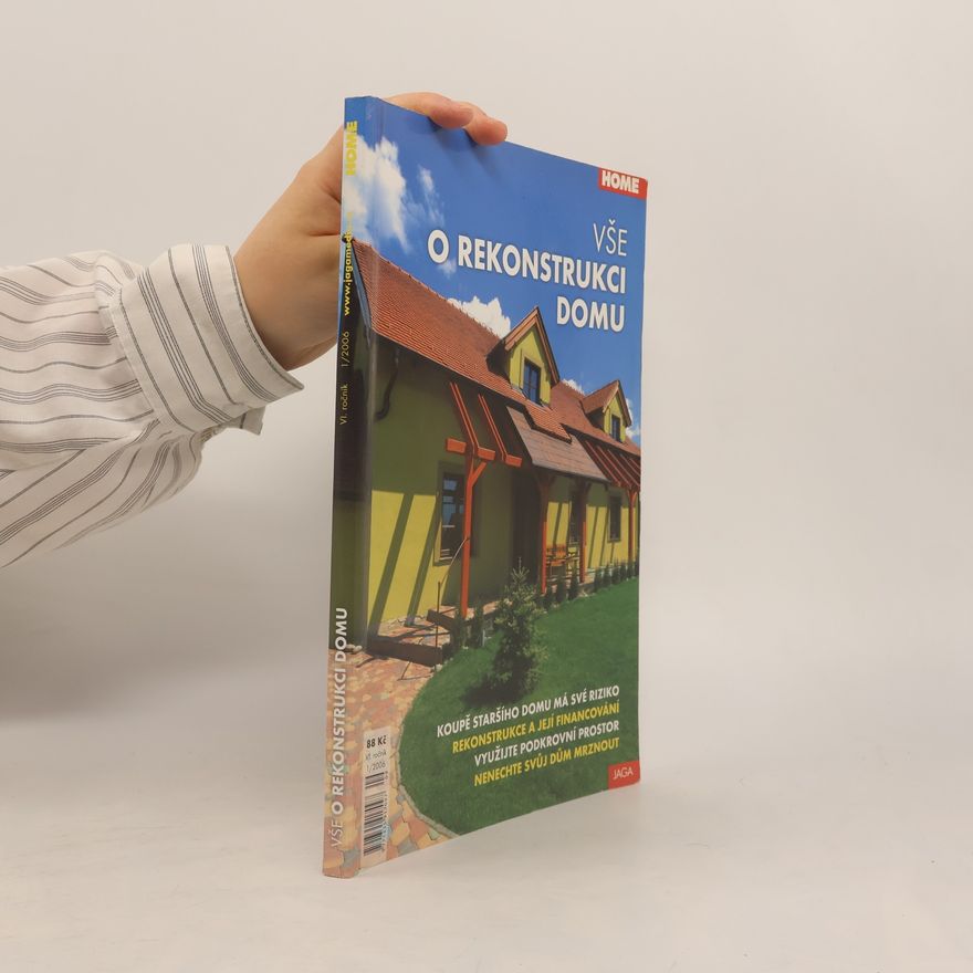 Various authors Vše o rekonstrukci domu