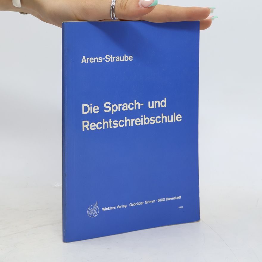 Eberhard Arens Die Sprach- und Rechtschreibichule