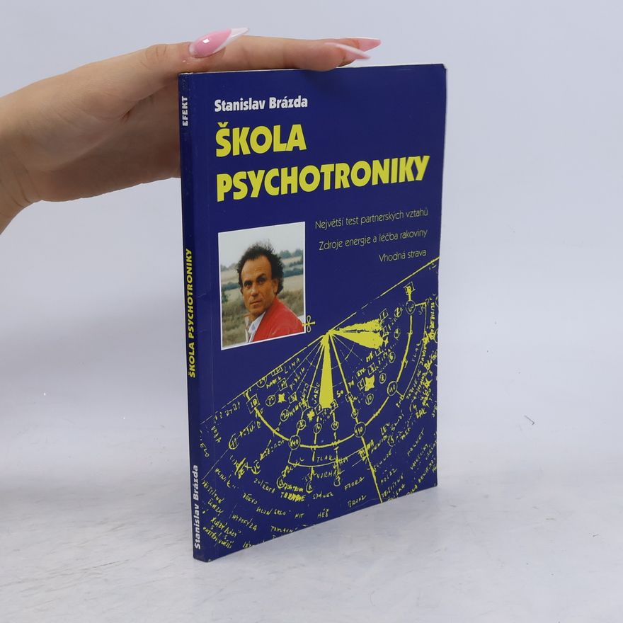 Stanislav Brázda Škola psychotroniky