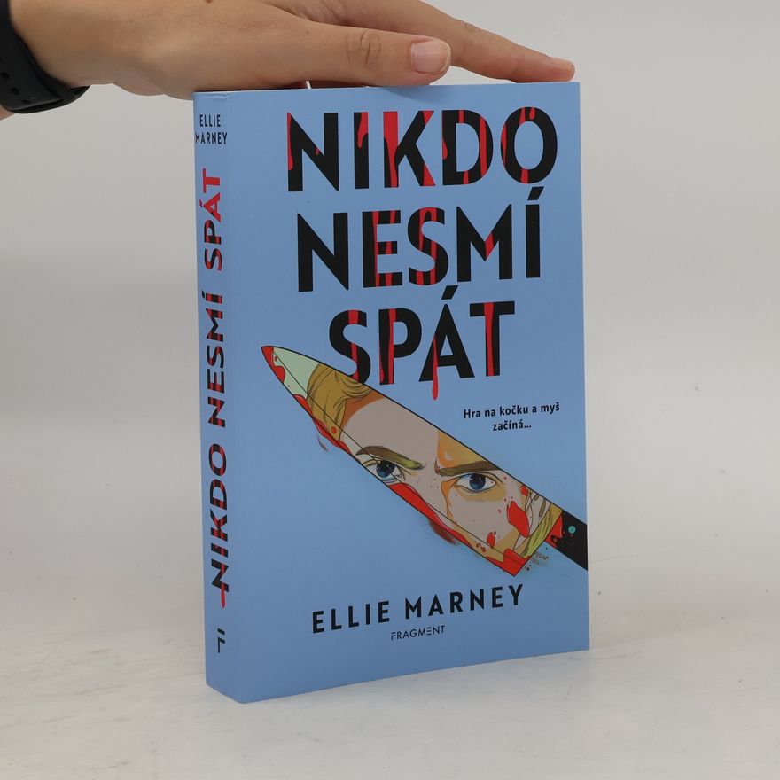 Ellie Marney Nikdo nesmí spát