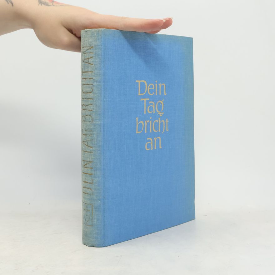 Johann Christoph Hampe Dein Tag Bricht An