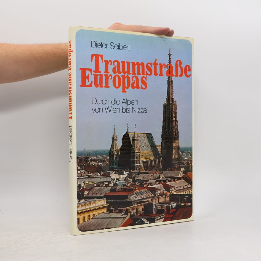 Hans-Dieter Seibert Traumstraße Europas