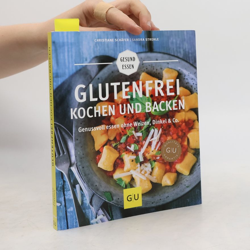 Sandra Strehle Glutenfrei kochen und backen