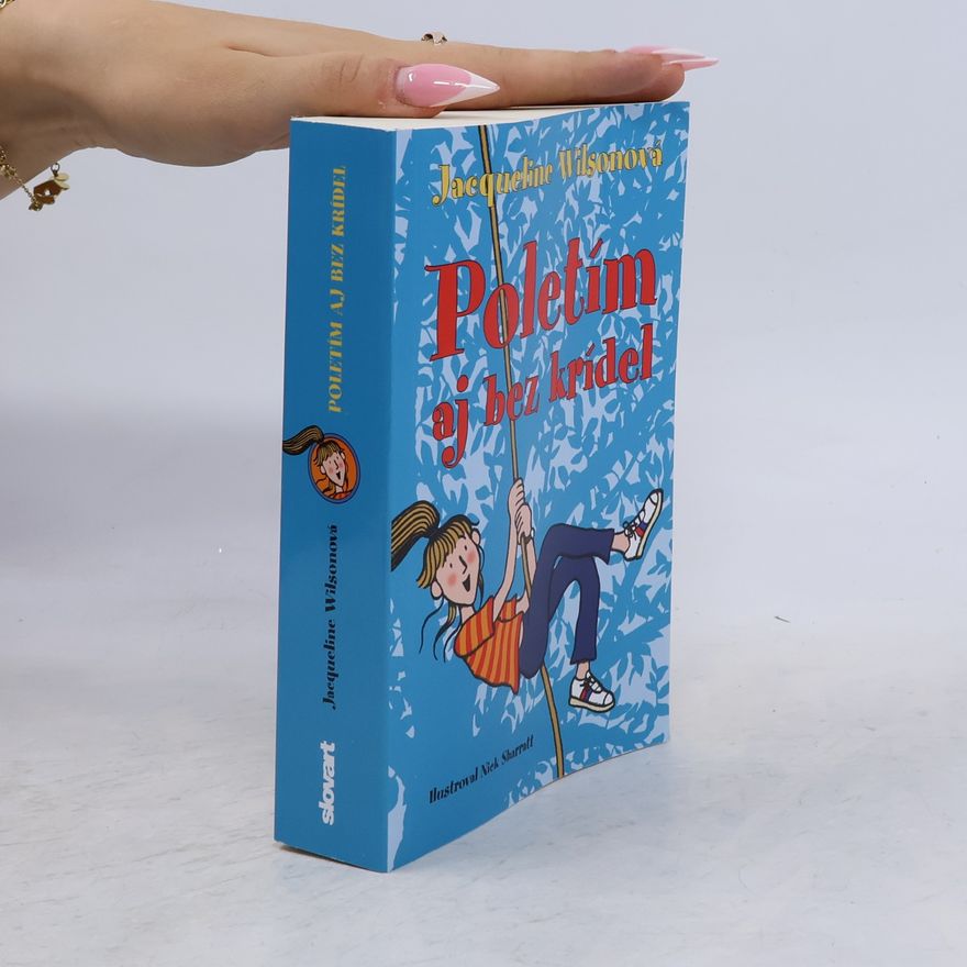 Jacqueline Wilson Poletím aj bez krídel