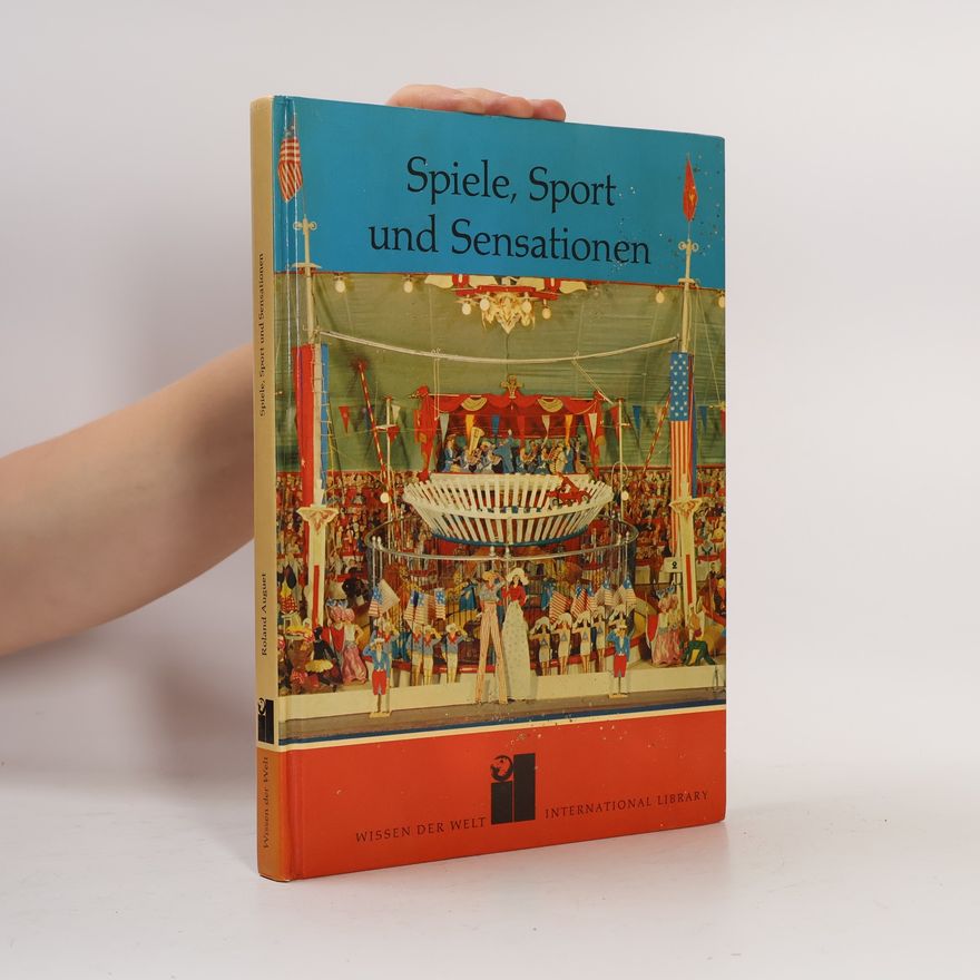 Roland Auguet Spiele, Sport und Sensationen
