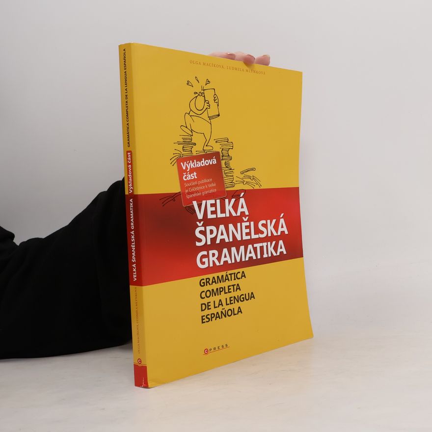 Ludmila Mlýnková Velká španělská gramatika