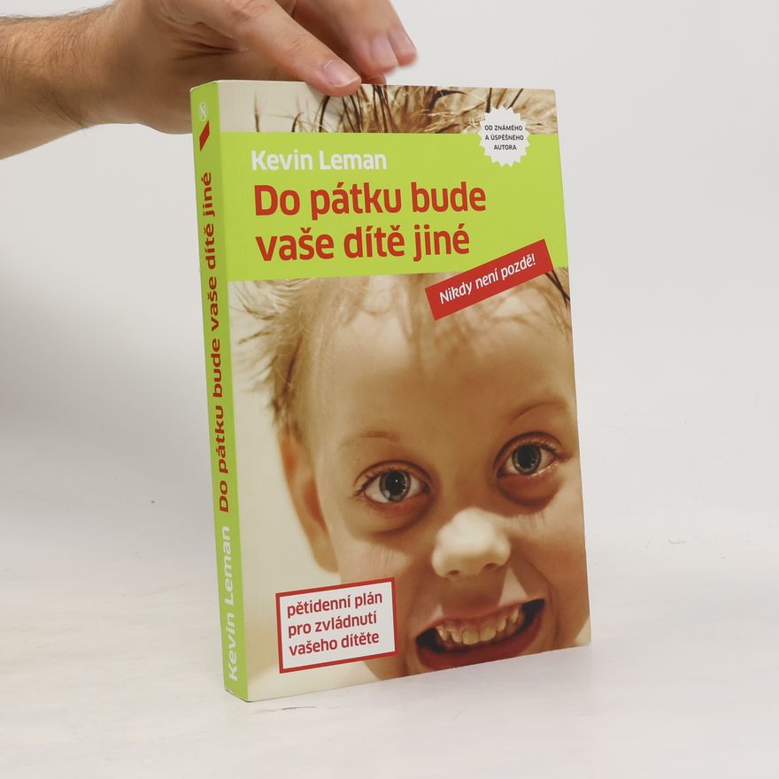 Kevin Leman Do pátku bude vaše dítě jiné