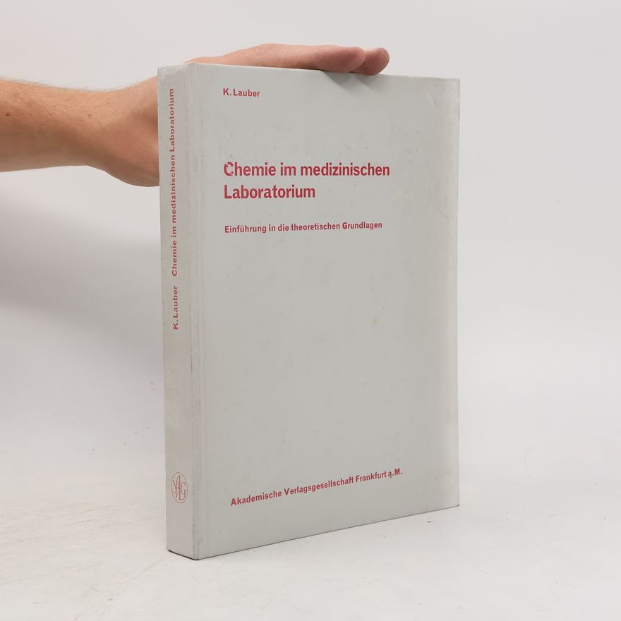 Konrad Lauber Chemie im medizinischen Laboratorium