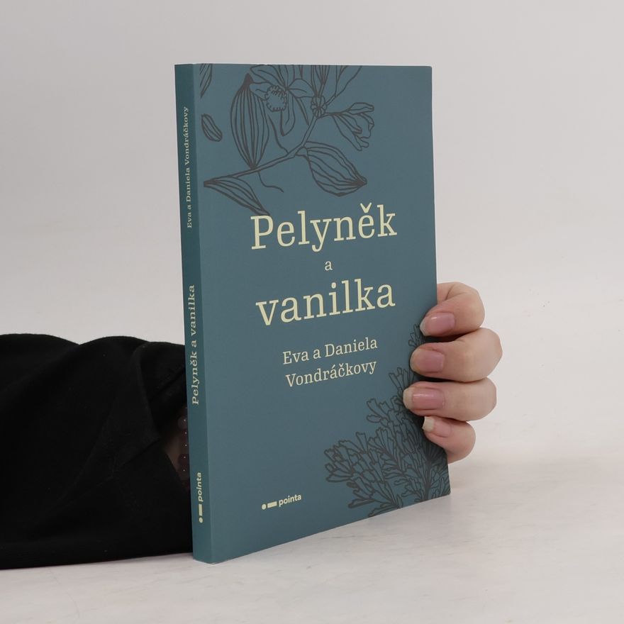 Daniela Vondráčková Pelyněk a vanilka