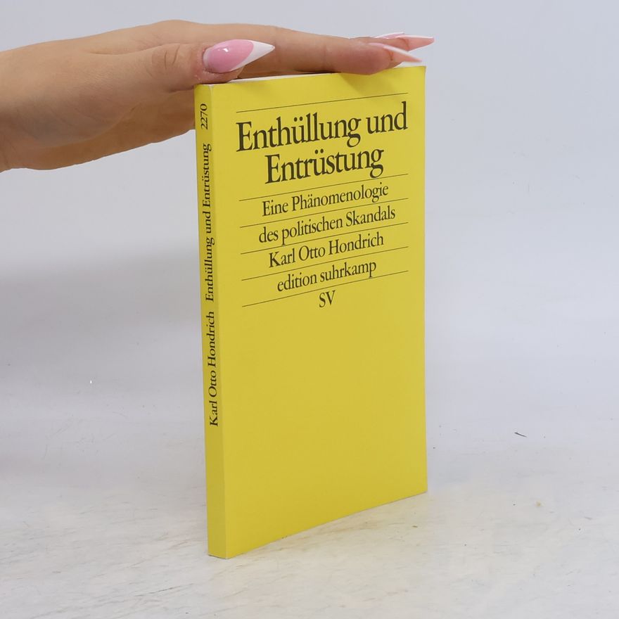 Karl Otto Hondrich Enthüllung und Entrüstung
