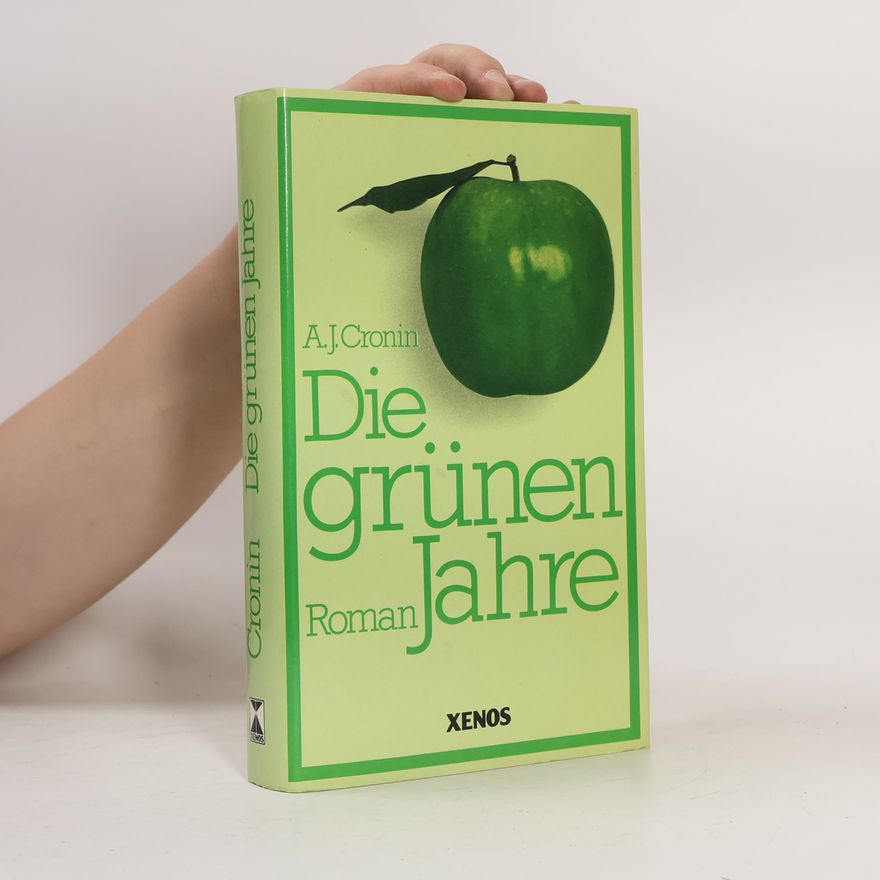A. J. Cronin Die Grünen Jahre