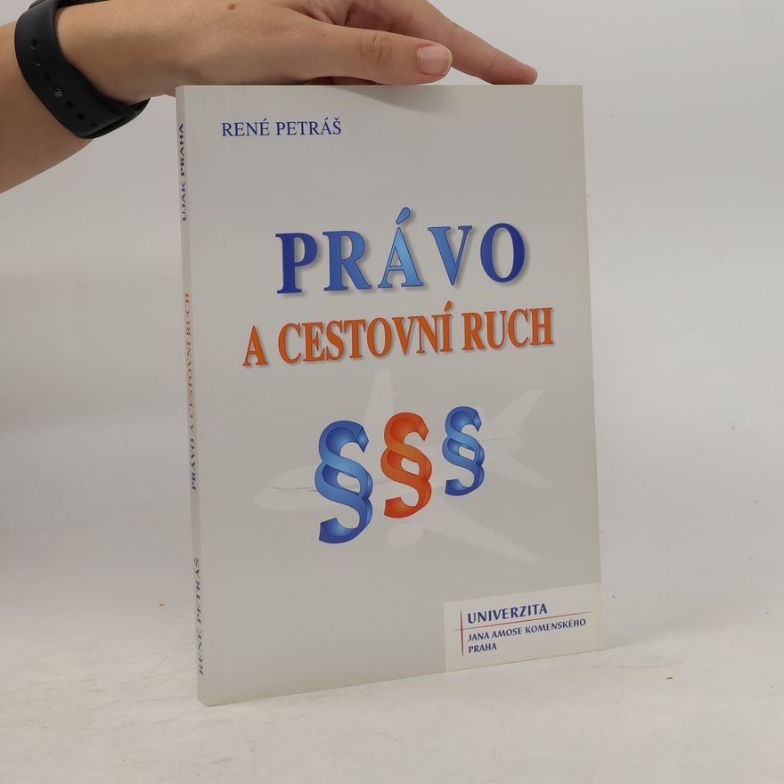 René Petráš Právo a cestovní ruch