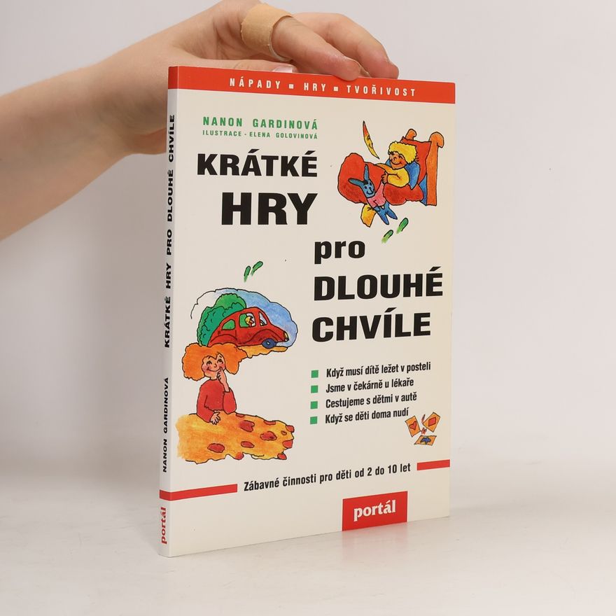 Nanon Gardin Krátké hry pro dlouhé chvíle