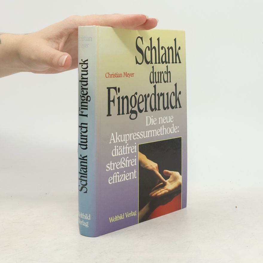 Jörn-Christian Meyer Schlank durch Fingerdruck
