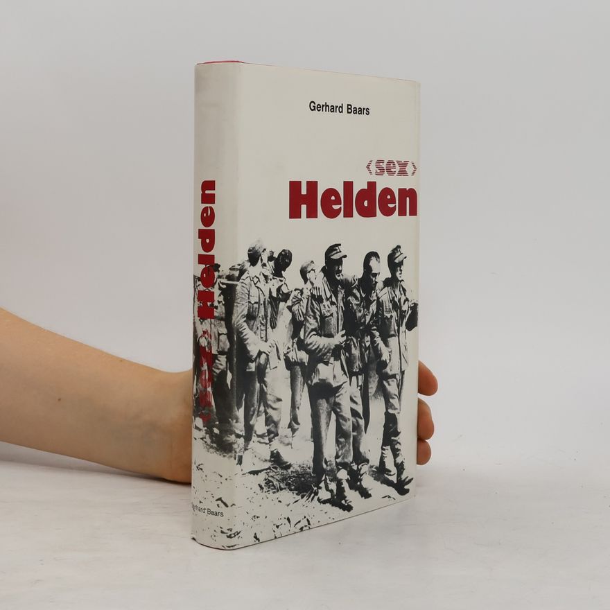 Gerhard Baars (Sex) Helden