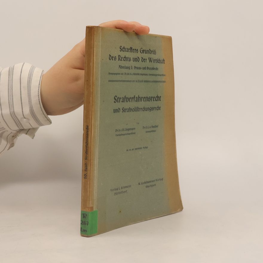 Heinrich Lingemann Strafverfahrensrecht und Strafvollstreckungsrecht