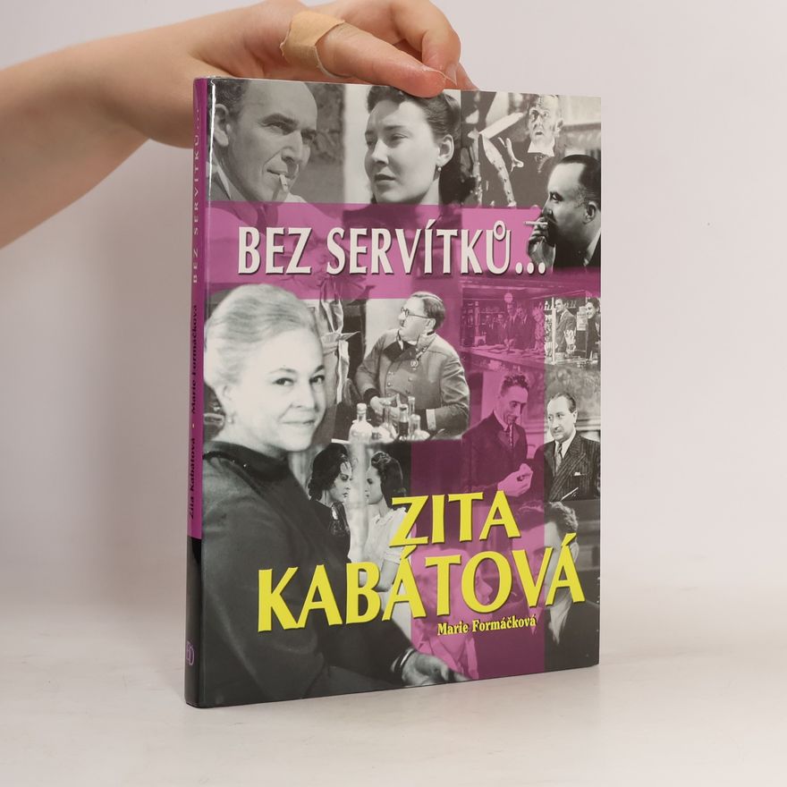 Zita Kabátová Bez servítků...